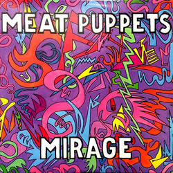 Meat Puppets Mirage Vinyl LP