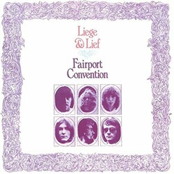 Fairport Convention Liege & Lief Vinyl LP