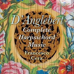 Jean-Henry d'Anglebert / Francesco Cera Complete Harpsichord Music Vinyl LP