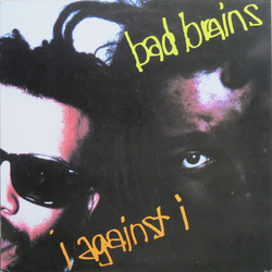 Bad Brains I Against I Vinyl LP