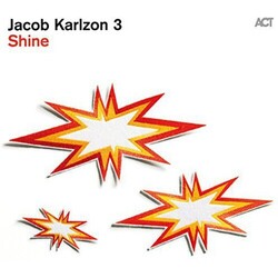 Jacob Karlzon Trio Shine Vinyl LP