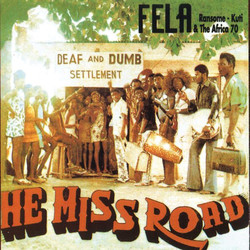 Fela Kuti / Africa 70 He Miss Road Vinyl LP