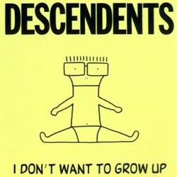 Descendents I Don't Want To Grow Up Vinyl LP