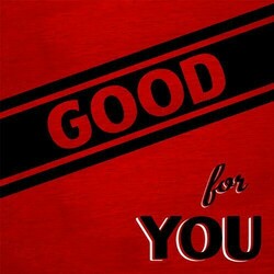 Good For You Life Is Too Short To Not Hold A Grudge Vinyl LP