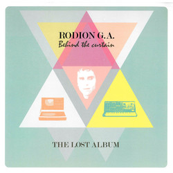 Rodion G. A. Behind The Curtain (The Lost Album) Vinyl 2 LP