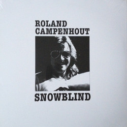 Roland Van Campenhout Snowblind Vinyl LP