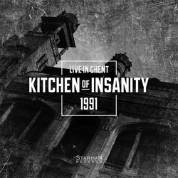 Kitchen Of Insanity Live In Ghent 1991 Vinyl LP
