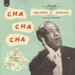 Abelardo Barroso / Orquesta Sensación Cha Cha Cha Vinyl LP