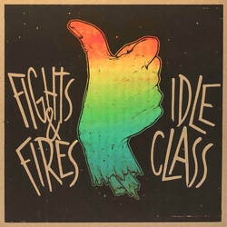 Idle Class/ Fights And Fi Split -Ep- Vinyl 7"