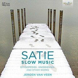 Erik Satie / Jeroen van Veen (2) Slow Music (Gymnopédies • Gnossiènnes And Other Works) Vinyl 2 LP