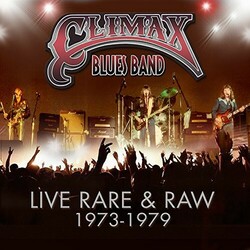 Climax Blues Band Live Rare & Raw 1973-1979 Vinyl LP