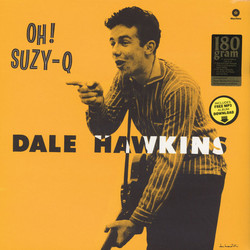 Dale Hawkins Oh! Suzy-Q Vinyl LP