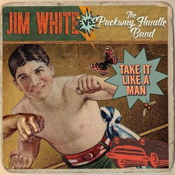Jim Vs The Packway White Take It Like A Man vinyl LP