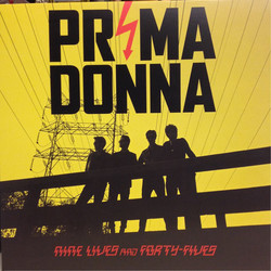 Prima Donna (4) Nine Lives And Forty-Fives Vinyl LP