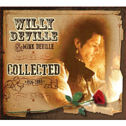 Willy DeVille / Mink DeVille Collected (1976-2009) Vinyl LP