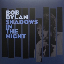 Bob Dylan Shadows In The Night Vinyl LP