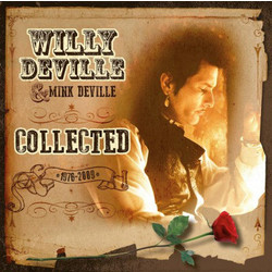 Willy DeVille / Mink DeVille Collected (1976-2009) Vinyl 2 LP