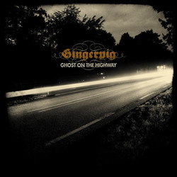 Gingerpig Ghost On The Highway Vinyl LP