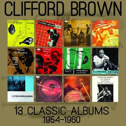 Clifford Brown 13 Classic Albums 1954-1960 Vinyl LP