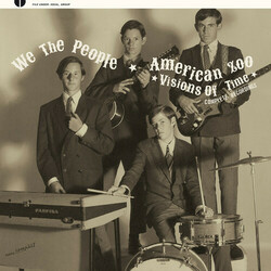 We The People (5) / American Zoo Visions Of Time: Complete Recordings Vinyl LP