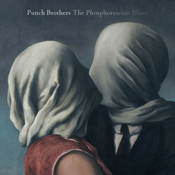 Punch Brothers The Phosphorescent Blues Vinyl LP