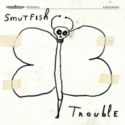 Smutfish Trouble Vinyl LP
