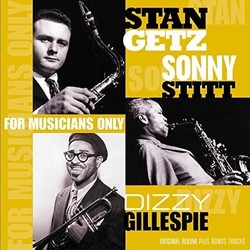 Stan Getz / Dizzy Gillespie / Sonny Stitt For Musicians Only Vinyl LP