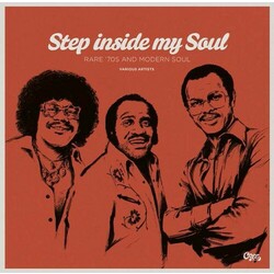 Various Step Inside My Soul (Rare 70's And Modern Soul) Vinyl 2 LP