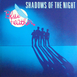 Blue Feather Shadows Of The Night Vinyl LP