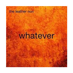 The Leather Nun Whatever Vinyl LP