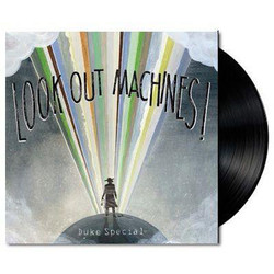 Duke Special Look Out Machines! Vinyl LP