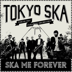 Tokyo Ska Paradise Orchestra Ska Me Forever Vinyl LP