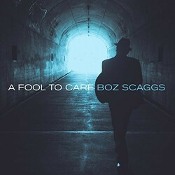 Boz Scaggs A Fool To Care Vinyl LP