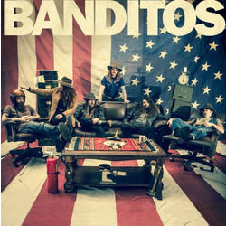 Banditos (3) Banditos Vinyl LP