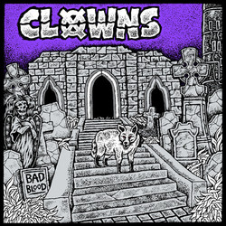 Clowns (3) Bad Blood Vinyl LP