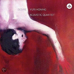 Yuri Honing Acoustic Quartet Desire Vinyl LP
