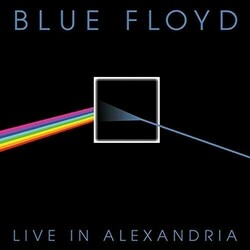 Blue Floyd Live In Alexandria Vinyl LP