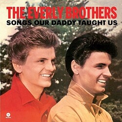 Everly Brothers Songs Our Daddy Taught Us Vinyl LP