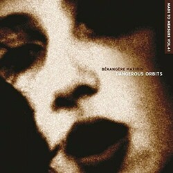 Bérangère Maximin Dangerous Orbits Vinyl 2 LP