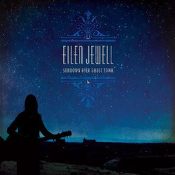 Eilen Jewell Sundown Over Ghost Town Vinyl LP