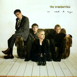 The Cranberries No Need To Argue Vinyl LP