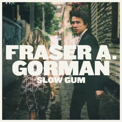 Fraser A. Gorman Slow Gum Vinyl LP