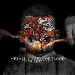 Metallic Taste Of Blood Doctoring The Dead Vinyl LP
