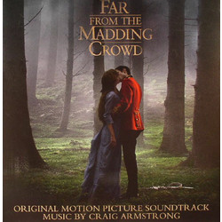 Craig Armstrong Far From The Madding Crowd (Original Motion Picture Soundtrack) Vinyl LP