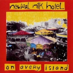 Neutral Milk Hotel On Avery Island Vinyl LP
