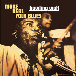Howlin' Wolf More Real Folk Blues Vinyl LP