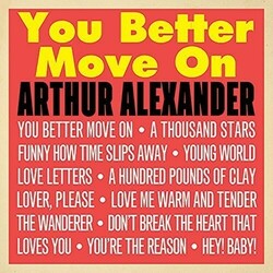 Arthur Alexander You Better Move On Vinyl LP