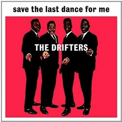 The Drifters Save The Last Dance For Me Vinyl LP