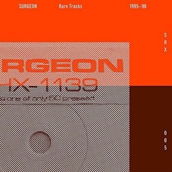 Surgeon Rare Tracks 95-96 Vinyl 12"