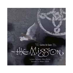 The Mission Carved In Sand - London Shepherd's Bush Empire Saturday 1st March 2008 Vinyl 2 LP